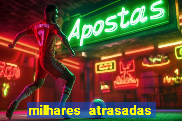 milhares atrasadas na federal